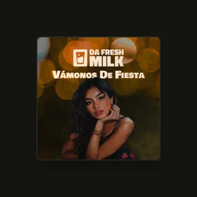 Listen to Da Fresh Milk, watch music videos, read bio, see tour dates & more!