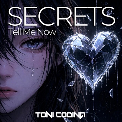 Secrets (Tell me now) - Single