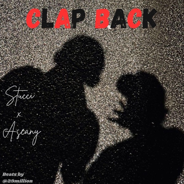 Clap Back (feat. Aseany) [Dirty Version]