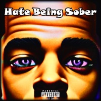 Hate Being Sober - Single - 55th Osama