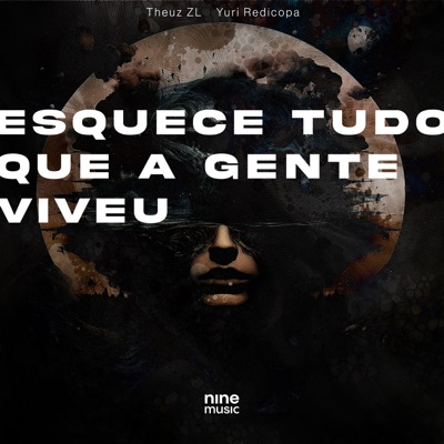 Esquece Tudo Que a Gente Viveu - Single