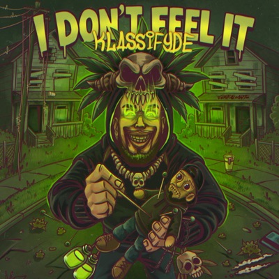 I Dont Feel It - Single