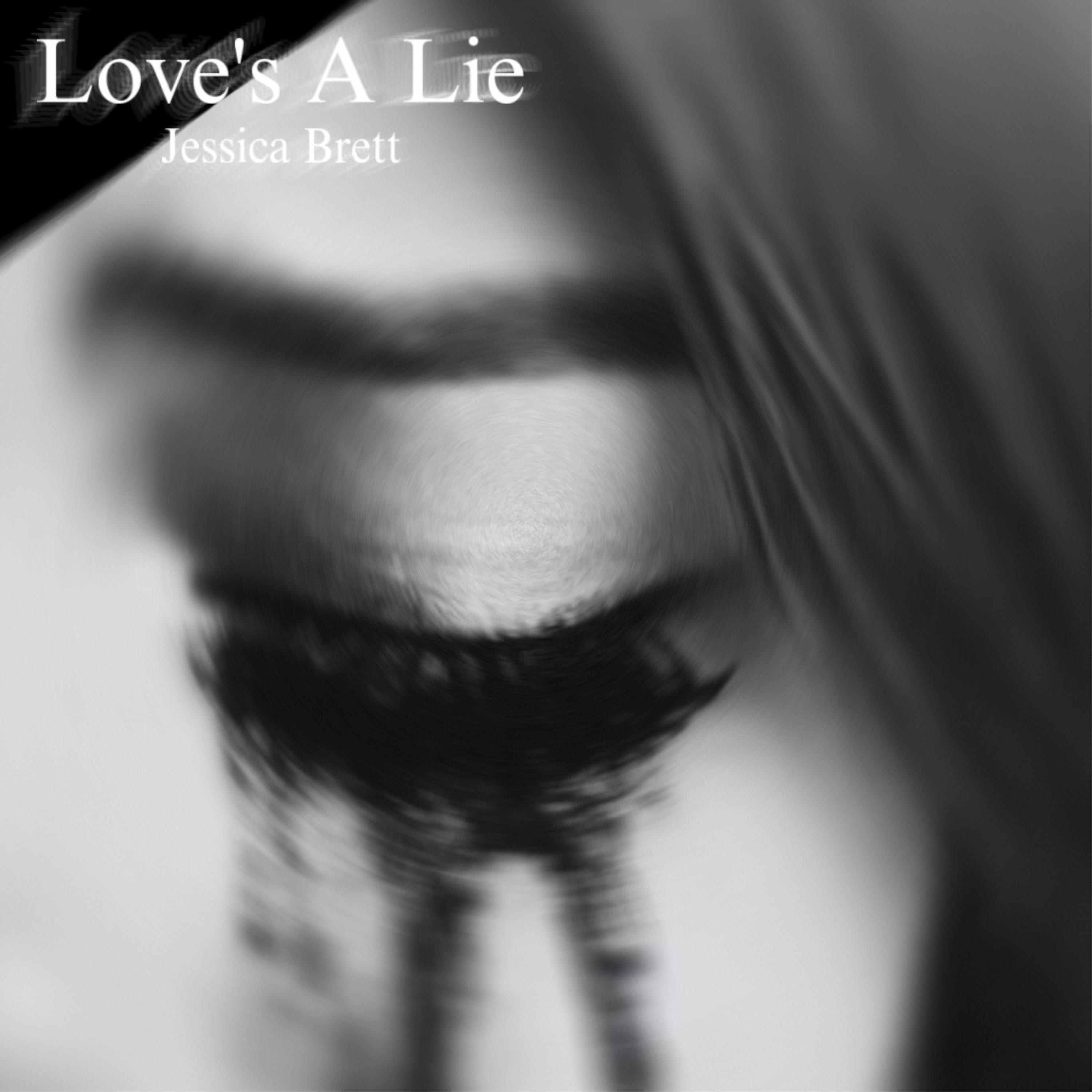 Love's A Lie - Single