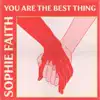 You Are The Best Thing