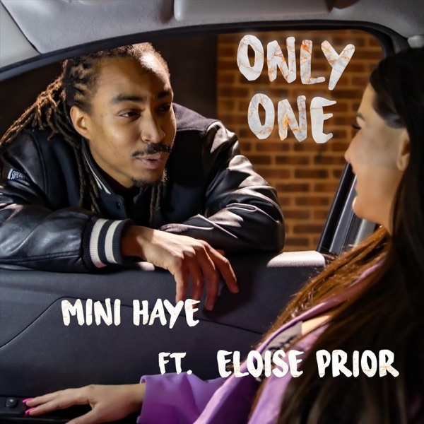iTunes Artwork for 'Only One (feat. Eloise Prior) - Single (by Mini Haye)'