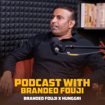 Podcast With Branded Fouji - Single