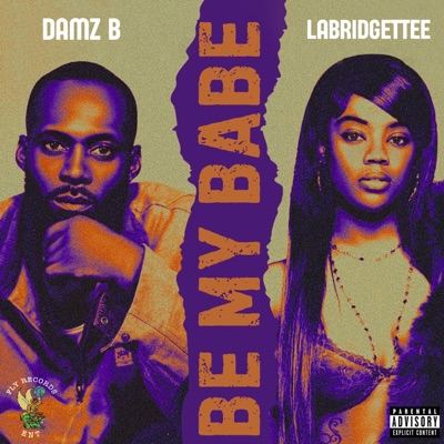 Be My Babe (feat. Labridgettee) - Single