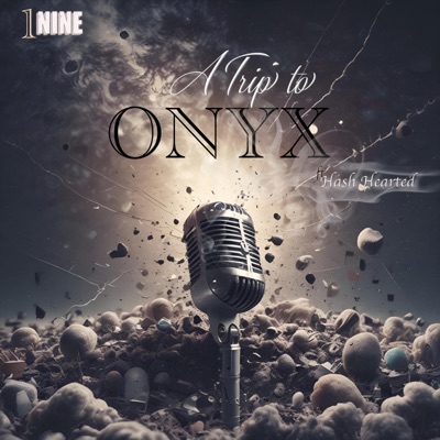A Trip 2 Onyx (feat. Hash Hearted) - Single