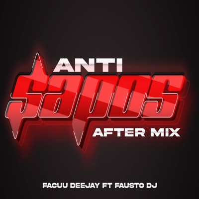 Anti $apos (After Mix) (feat. Facuu Deejay) - Single