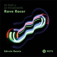 Rave Racer - Single - DJ BLIK & DJ POLKOMTEL