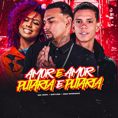 Amor e Amor Putaria e Putaria - Single