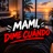 Mami dime cuando
