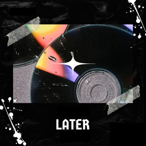 Later