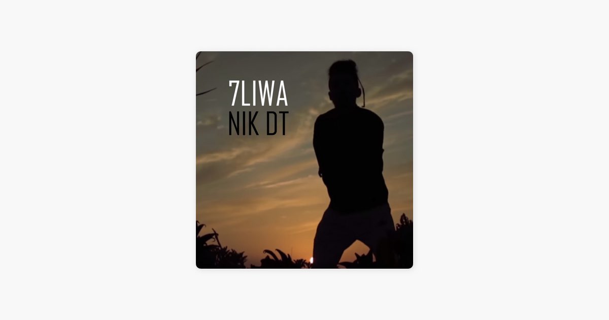 Nik Dt - 7liwa