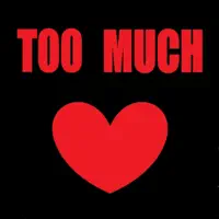 Too Much Love — Joseph H Dean