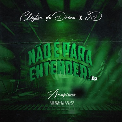 Não É Para Enteder - EP