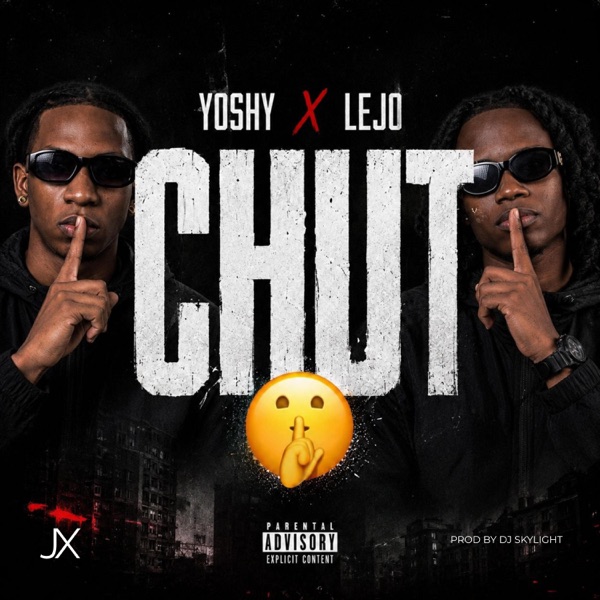 CHUT (feat. YOSHY & LEJO)