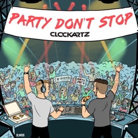 Party Don't Stop (Extended Mix) Clockartz