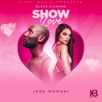 Show Love - Single - Black Diamond