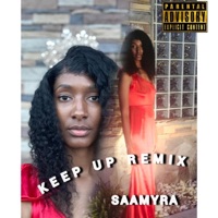 Keep Up (feat. Pat Ski) - Single - Saamyra