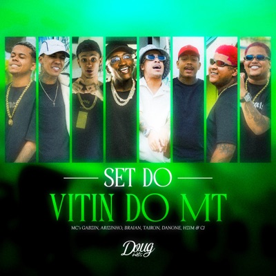 Set do Vitin do Mt (feat. MC Hzim, MC CJ, Mc Braian, Mc Gabzin & Mc Arizinho) - Single