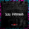 Sou Piranha - Single