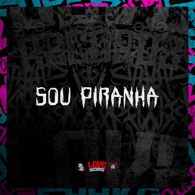 Sou Piranha - Single