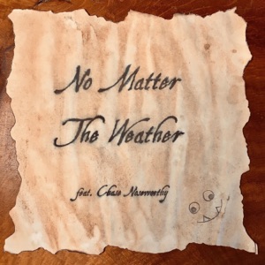 No Matter the Weather - Single