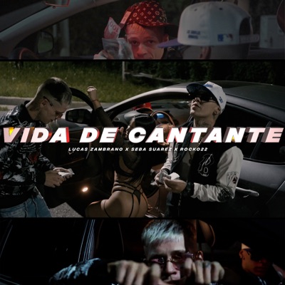 Vida de Cantante (feat. Lucas Zambrano & Rocko22) - Single