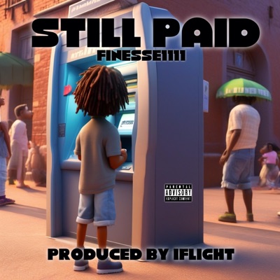 Still Paid - Single