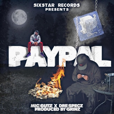 Paypal (feat. Mic Gutz) - Single