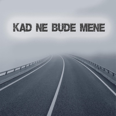 Kad ne bude mene (feat. Z!ma) - Single