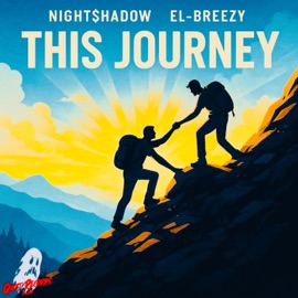 THIS JOURNEY (VERSION #2 MASTER) (feat. EL-Breezy) Night$hadow