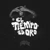 El Tiempo Es Oro
