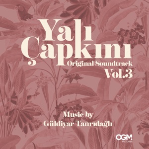 Yalı Çapkını (Original Soundtrack) Vol.3 - EP