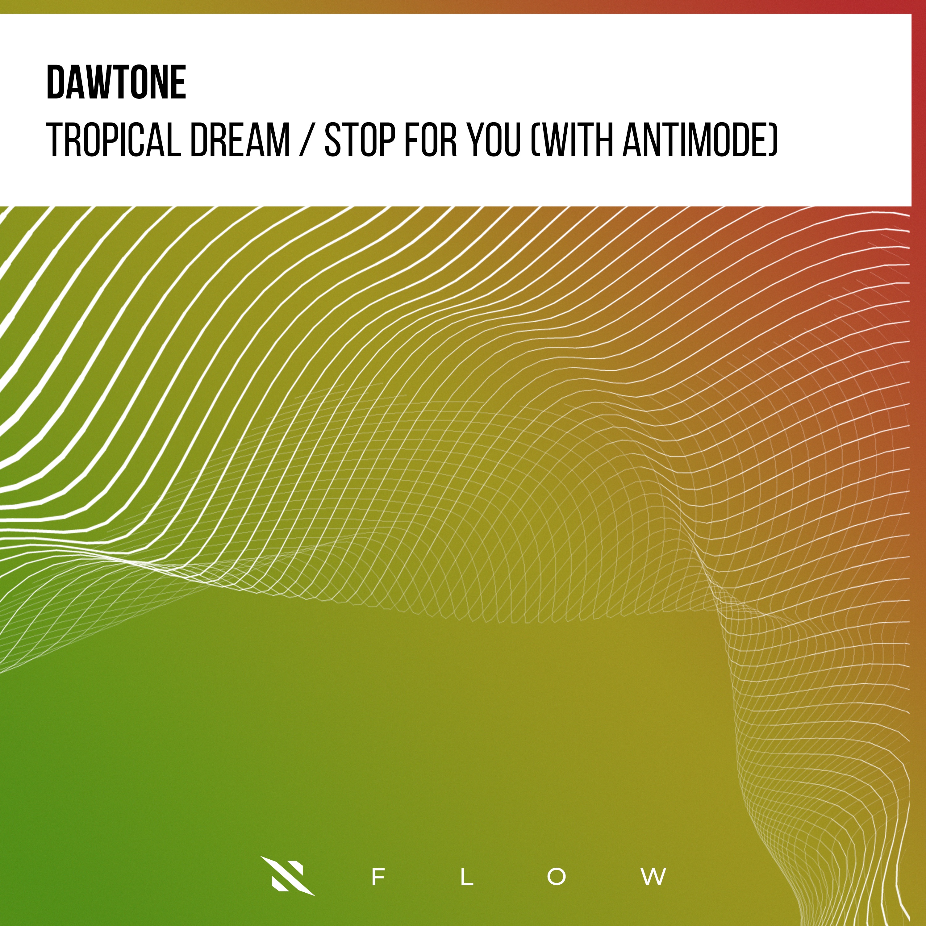 Tropical Dream / Stop for You - Single