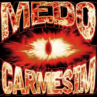 MEDO CARMESIM - EP