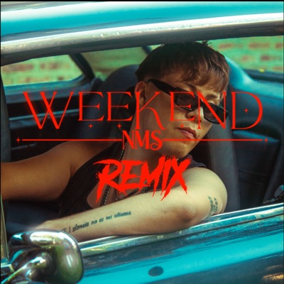 Weekend (Remix) - Single