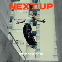 Next Up - Single - Imthxfuture