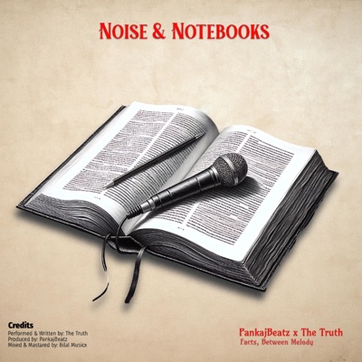 Noise & Notebooks (feat. The Truth Musix) - EP