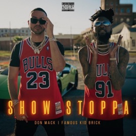 Show Stoppa (feat. Famous Kid Brick) Don Mack