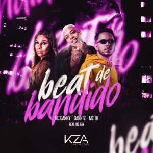 Beat de Bandido (feat. MC GW, KZA Produções & SO ELETROFUNK BOM)