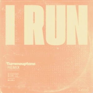 I Run (Remix) - Single
