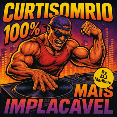 Curtisom Rio 100% Mais Implacável