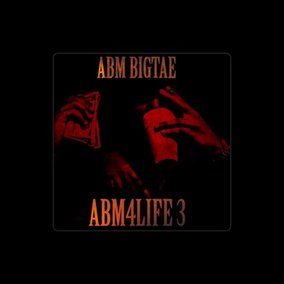 Listen to ABM Bigtae, watch music videos, read bio, see tour dates & more!