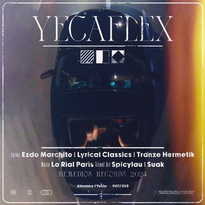 Yecaflex (feat. Tranze Hermetik, Lyrical Classics & Ezdo Marchito) - Single