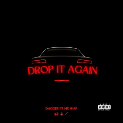 DROP IT AGAIN (feat. Mr Wap) - Single