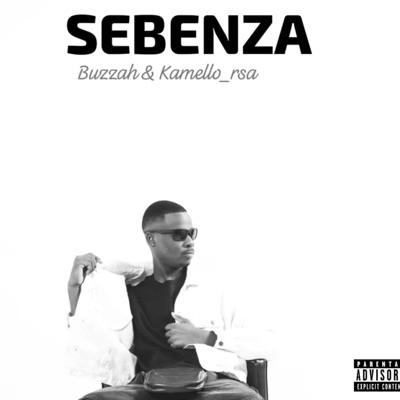 Sebenza (feat. Kamello_rsa) - Single