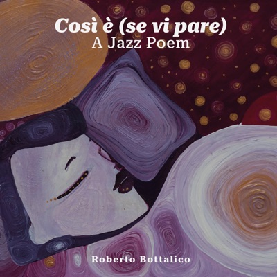 Così è (se vi pare). A Jazz Poem