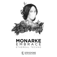 Embrace: Ethereal Techno - Monarke